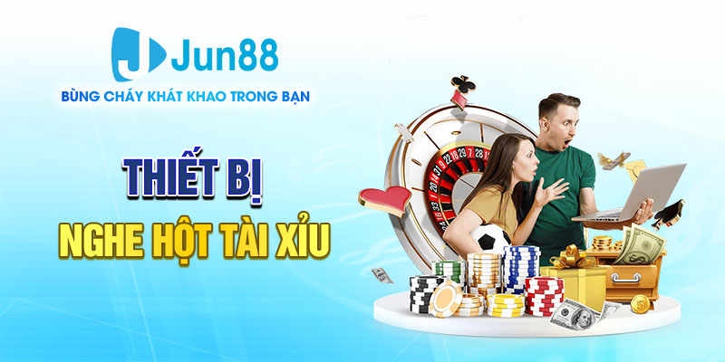 Thiết bị nghe hột tài xỉu