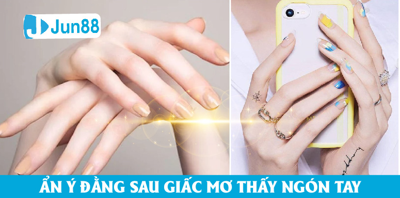 Ẩn ý đằng sau giấc mơ ngón tay