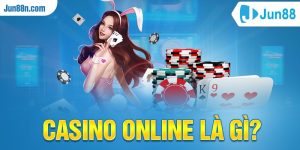 Casino online là gì?